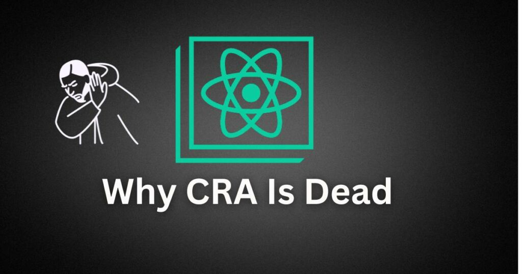 Why CRA Is Dead