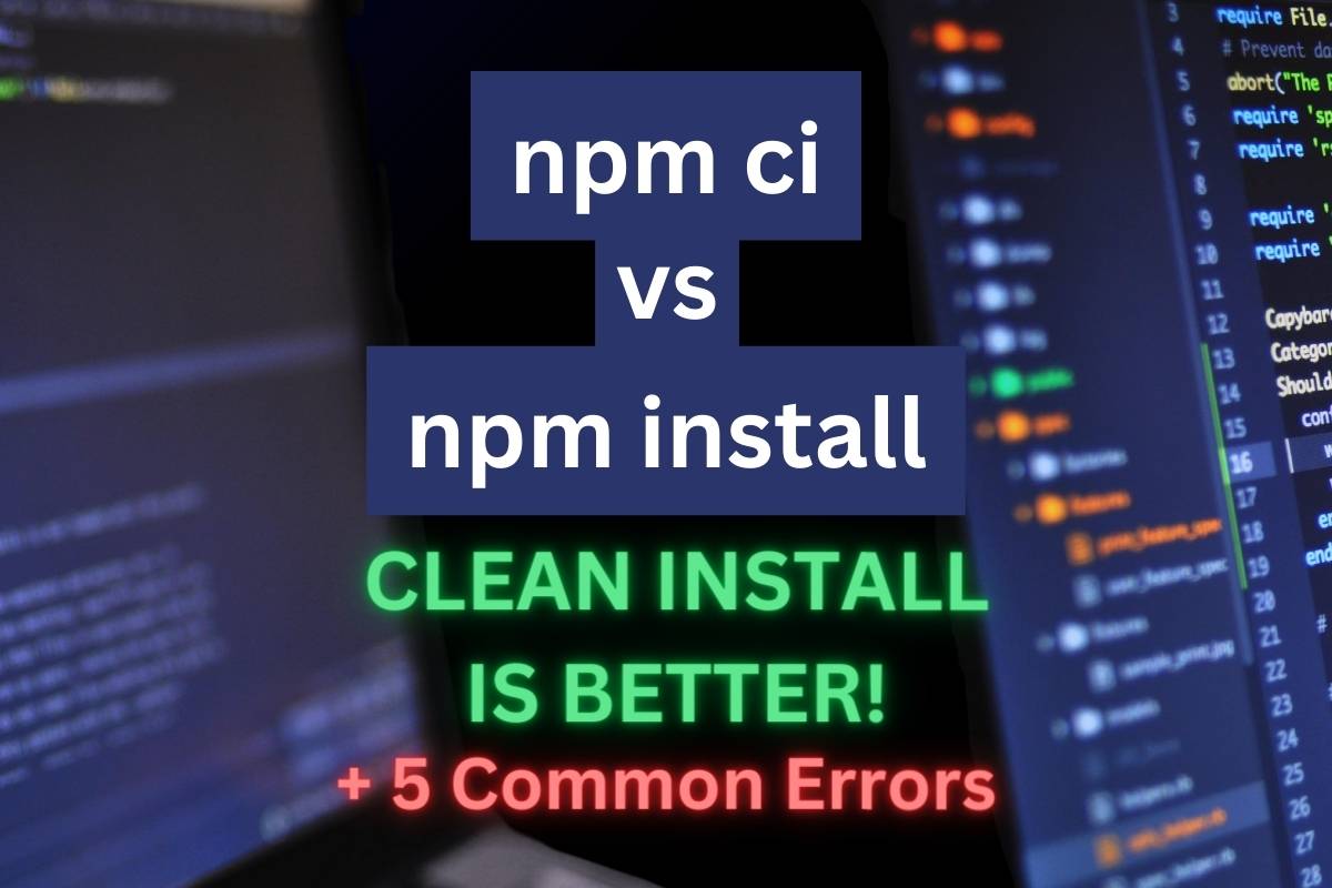 npm ci vs npm install